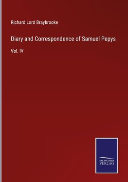 Diary and Correspondence of Samuel Pepys