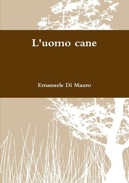 L'uomo cane