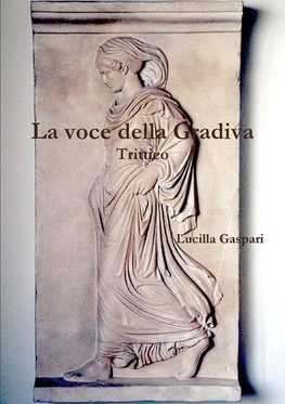 La voce della Gradiva