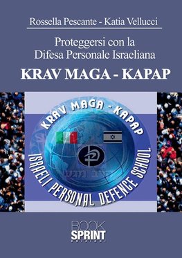 Proteggersi con la Difesa Personale Israeliana Krav Maga-Kapap