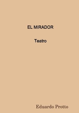 EL MIRADOR  (Teatro)