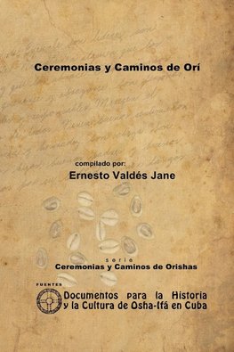 Ceremonias y Caminos de Orí