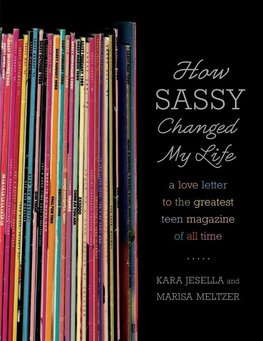 How Sassy Changed My Life