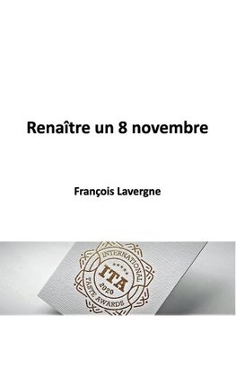 Renaître un 8 novembre