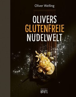 Olivers glutenfreie Nudelwelt