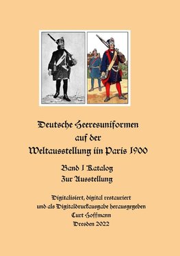 Deutsche Heeresuniformen auf der Weltausstellung in Paris 1900