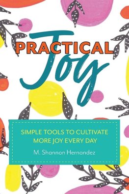 Practical Joy