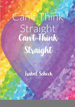 Can't Think Straight