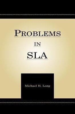 Long, M: Problems in Second Language Acquisition