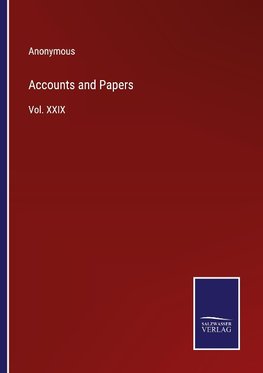 Accounts and Papers