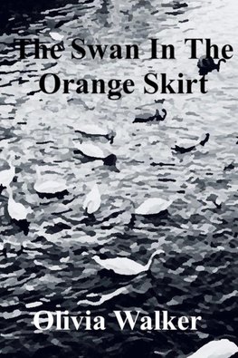 The Swan In The Orange Skirt