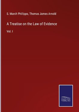 A Treatise on the Law of Evidence