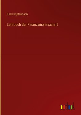 Lehrbuch der Finanzwissenschaft