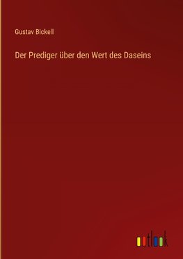 Der Prediger über den Wert des Daseins