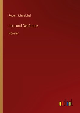 Jura und Genfersee