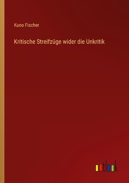 Kritische Streifzüge wider die Unkritik