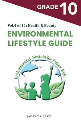 Environmental Lifestyle Guide  Vol.4 of 11