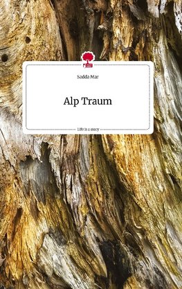 Alp Traum. Life is a Story - story.one