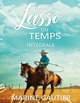 Dans le lasso du temps