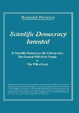 Scientific Democracy Invented