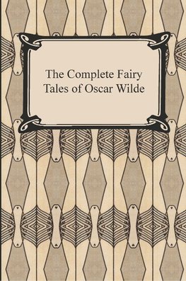 The Complete Fairy Tales of Oscar Wilde