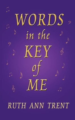 Words In The Key Of Me