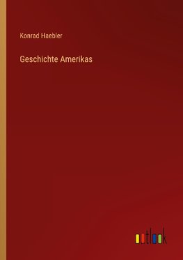 Geschichte Amerikas