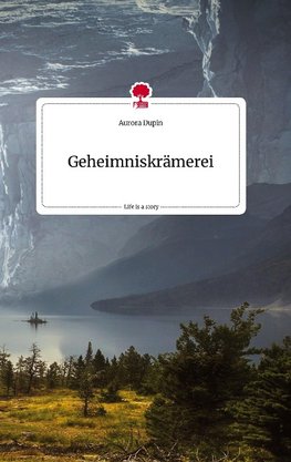 Geheimniskrämerei. Life is a Story - story.one