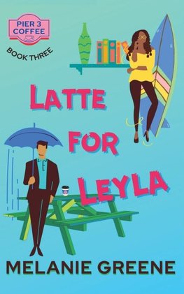 Latte for Leyla