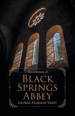 Black Springs Abbey