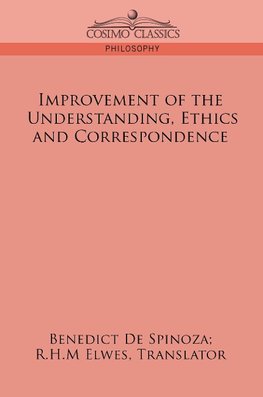 Improvement of the Understanding, Ethics and Correspondence