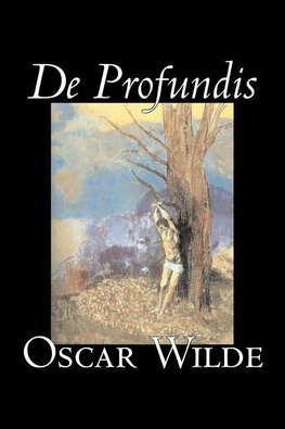 De Profundis by Oscar Wilde, Fiction, Literary, Classics, Literary Collections