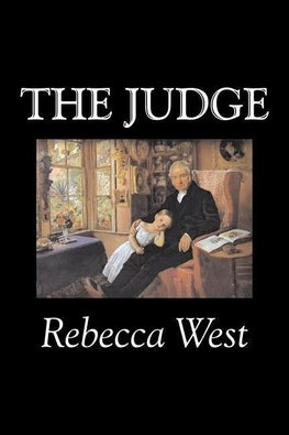 The Judge by Rebecca West, Fiction, Literary, Romance, Historical