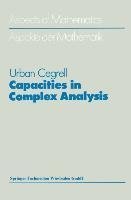 Capacities in Complex Analysis