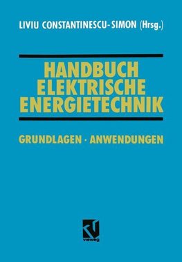 Handbuch Elektrische Energietechnik