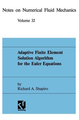 Adaptive Finite Element Solution Algorithm for the Euler Equations