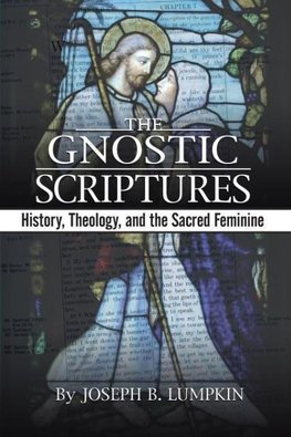 The Gnostic Scriptures