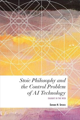 Stoic Philosophy and the Control Problem of AI Technology