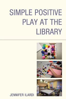 Simple Positive Play at the Library