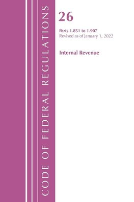 Code of Federal Regulations, Title 26 Internal Revenue 1.851-1.907, Revised as of April 1, 2022