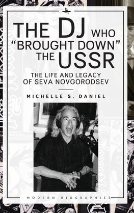 The DJ Who "Brought Down" the USSR