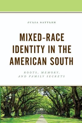 Mixed-Race Identity in the American South