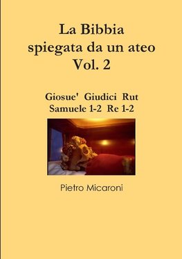 La Bibbia spiegata da un ateo Vol. 2