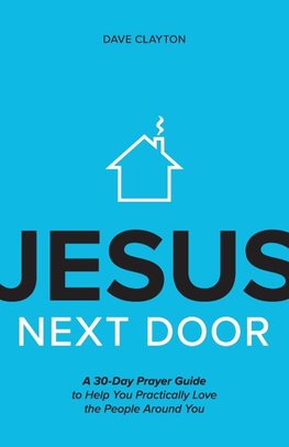 Jesus Next Door