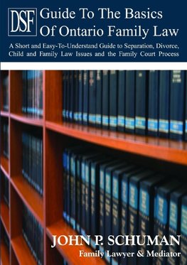 The Devry Smith Frank LLP Guide to the Basics of Family Law