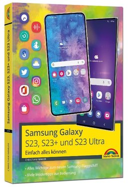 Dein neues Samsung Galaxy Smartphone mit Android 13