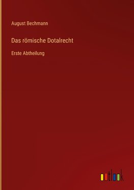 Das römische Dotalrecht