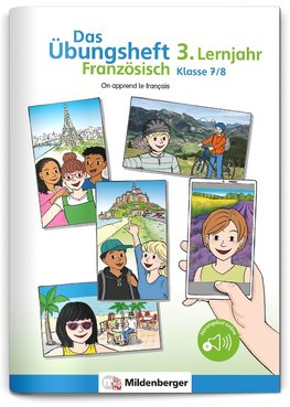 Das Übungsheft Französisch 3. Lernjahr, Klasse 7/8