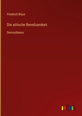 Die attische Beredsamkeit