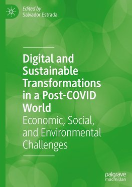 Digital and Sustainable Transformations in a Post-COVID World